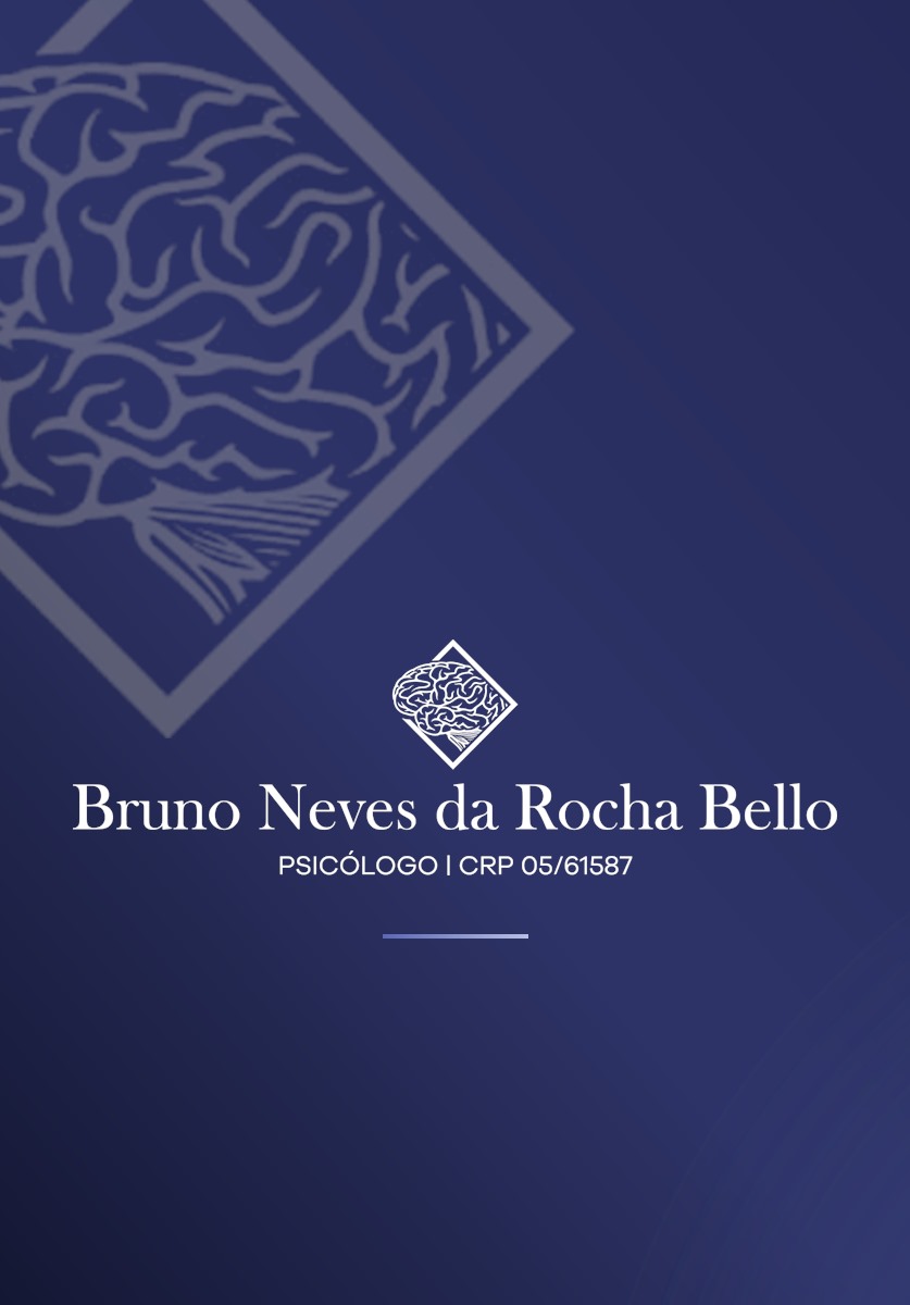 Bruno Neves da Rocha Bello – Psicólogo – CRP 05/61587